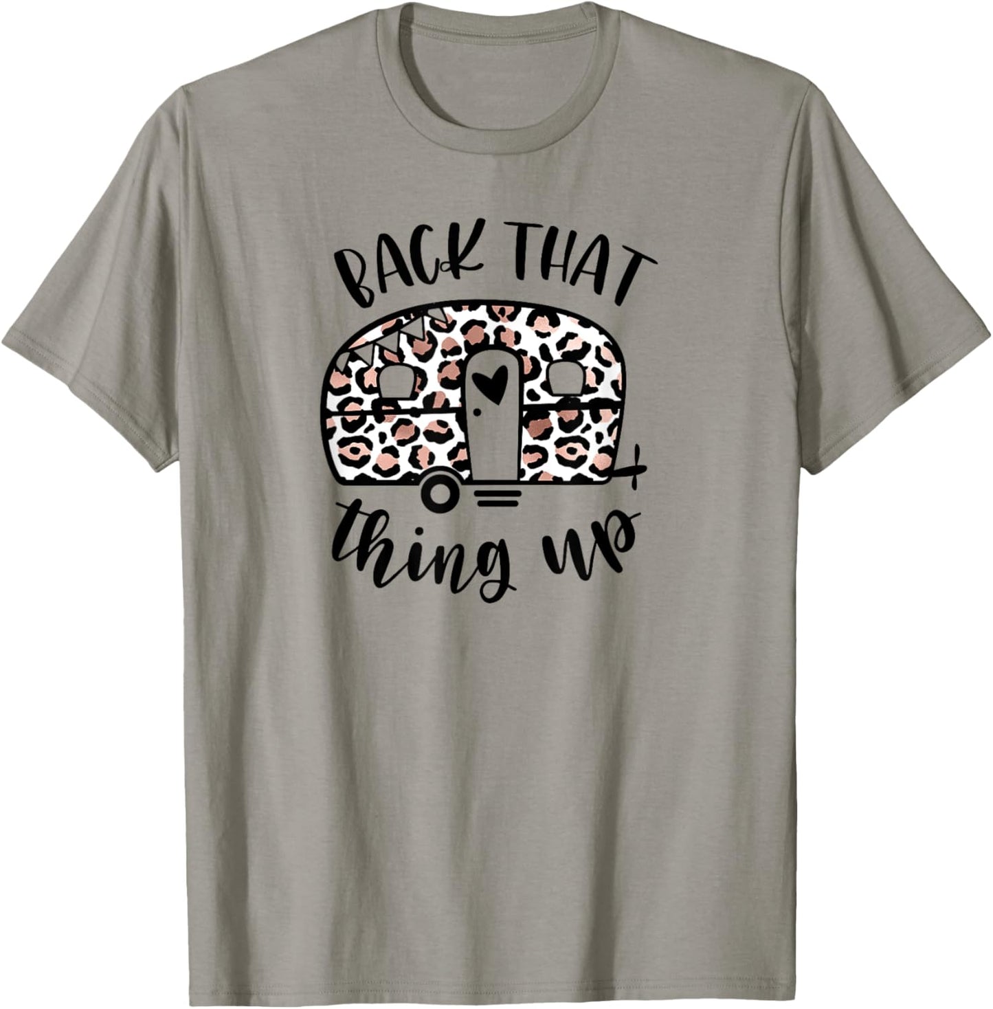 Back That Thing Up Funny Camping Leopard Camper T-Shirt - T-Shirt | Sand