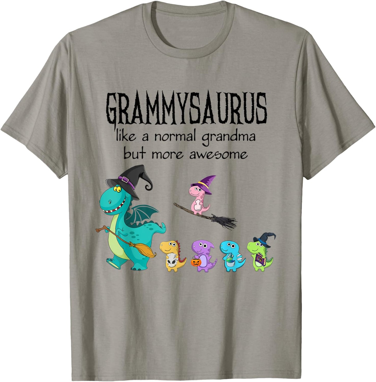 grammy Saurus Like A Normal Grandma - Dinosaur Gifts T-Shirt - T-Shirt | Sand