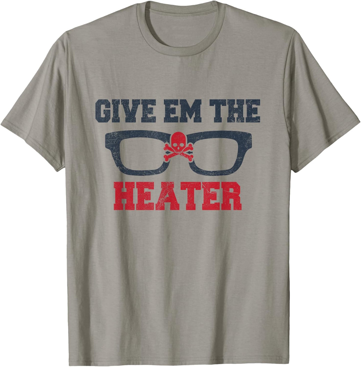 Give 'Em the Heater - Classic Baseball Pitch - Pitcher Shirt T-Shirt - T-Shirt | Sand