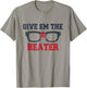 Give 'Em the Heater - Classic Baseball Pitch - Pitcher Shirt T-Shirt - T-Shirt | Sand