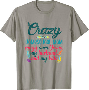 Crazy Homeschool Mom Christian Mom Life Homeschool Mama T-Shirt - T-Shirt | Sand