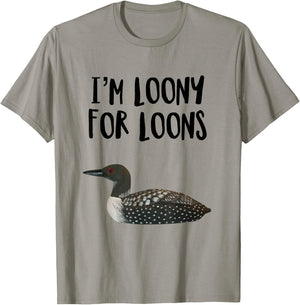 Funny Loon Bird Humor Loons Bird Lover Pun T-Shirt - T-Shirt | Sand