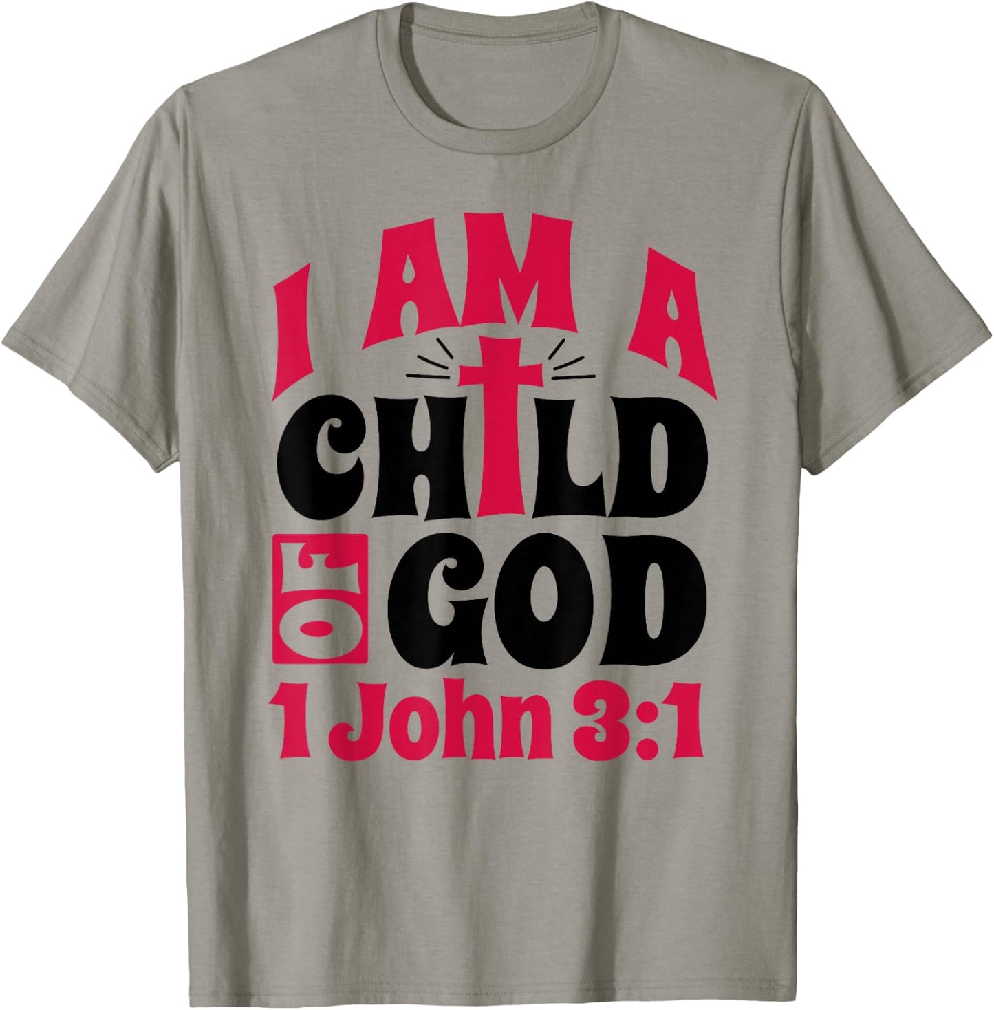 Christian Bible Verse I Am A Child Of God 1 John 3:1 Cross T-Shirt - T-Shirt | Sand