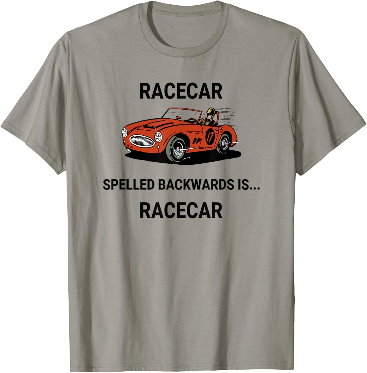 Racecar Spelled Backwards Is Racecar T-Shirt - T-Shirt | Sand
