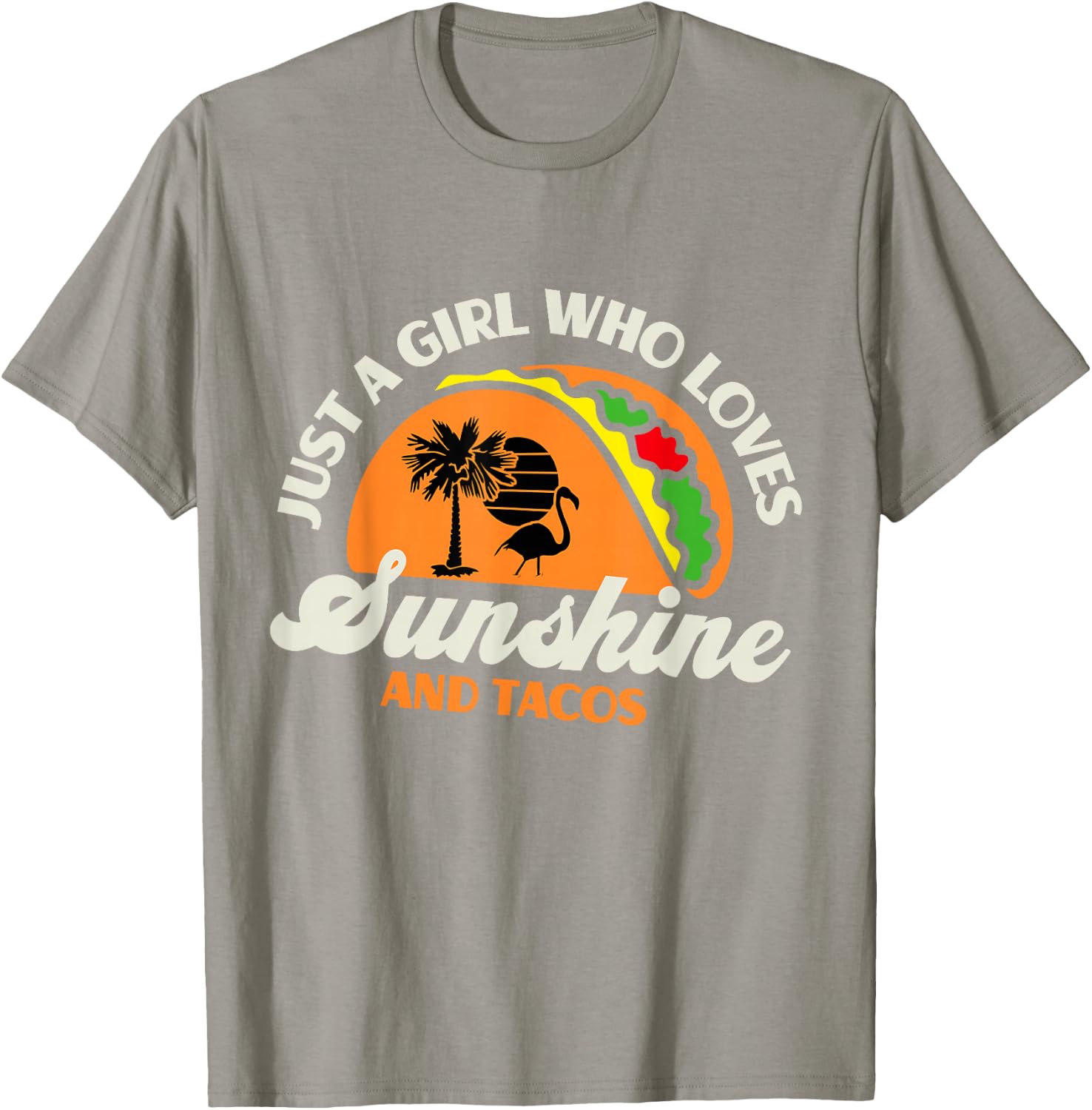 Just A Girl Who Loves Sunshine And Tacos - Funny Retro Taco T-Shirt - T-Shirt | Sand