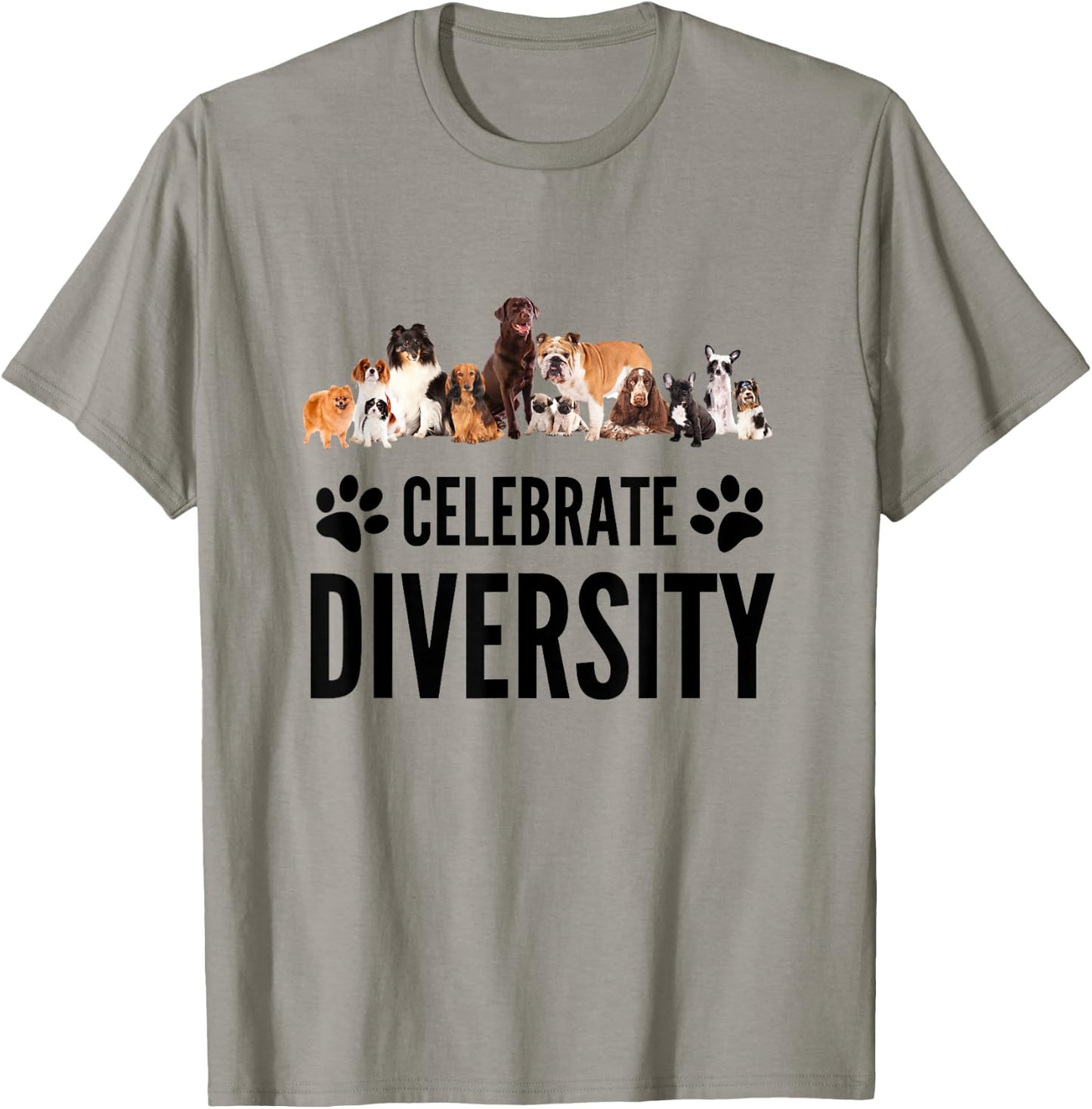 Dog Lover - Celebrate Diversity in Dogs - Funny Dog Slogan Men Women Girls Kids T-Shirt - T-Shirt | Sand