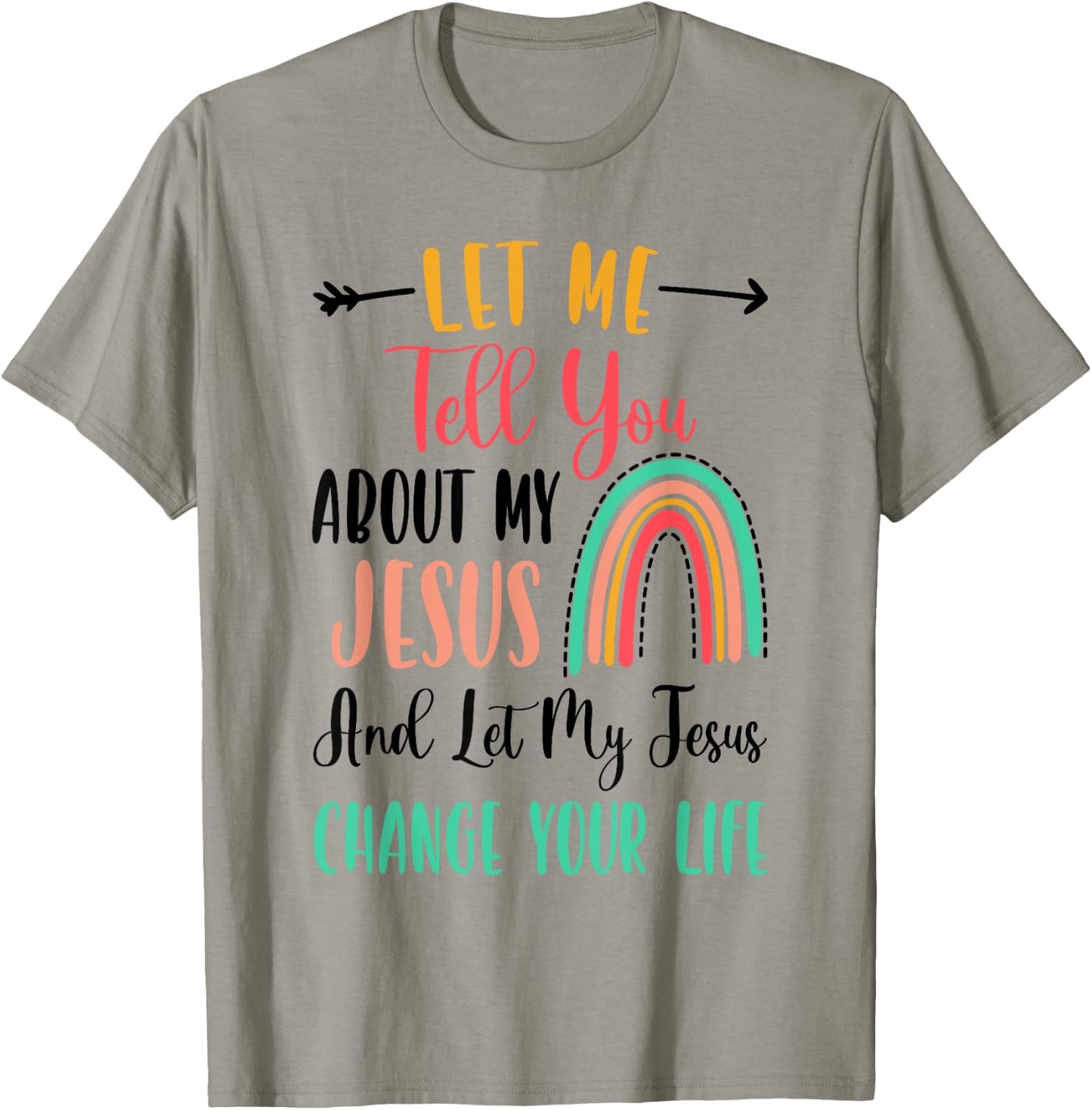 Kids Let Me Tell You About My Jesus Rainbow Christian T-Shirt - T-Shirt | Sand