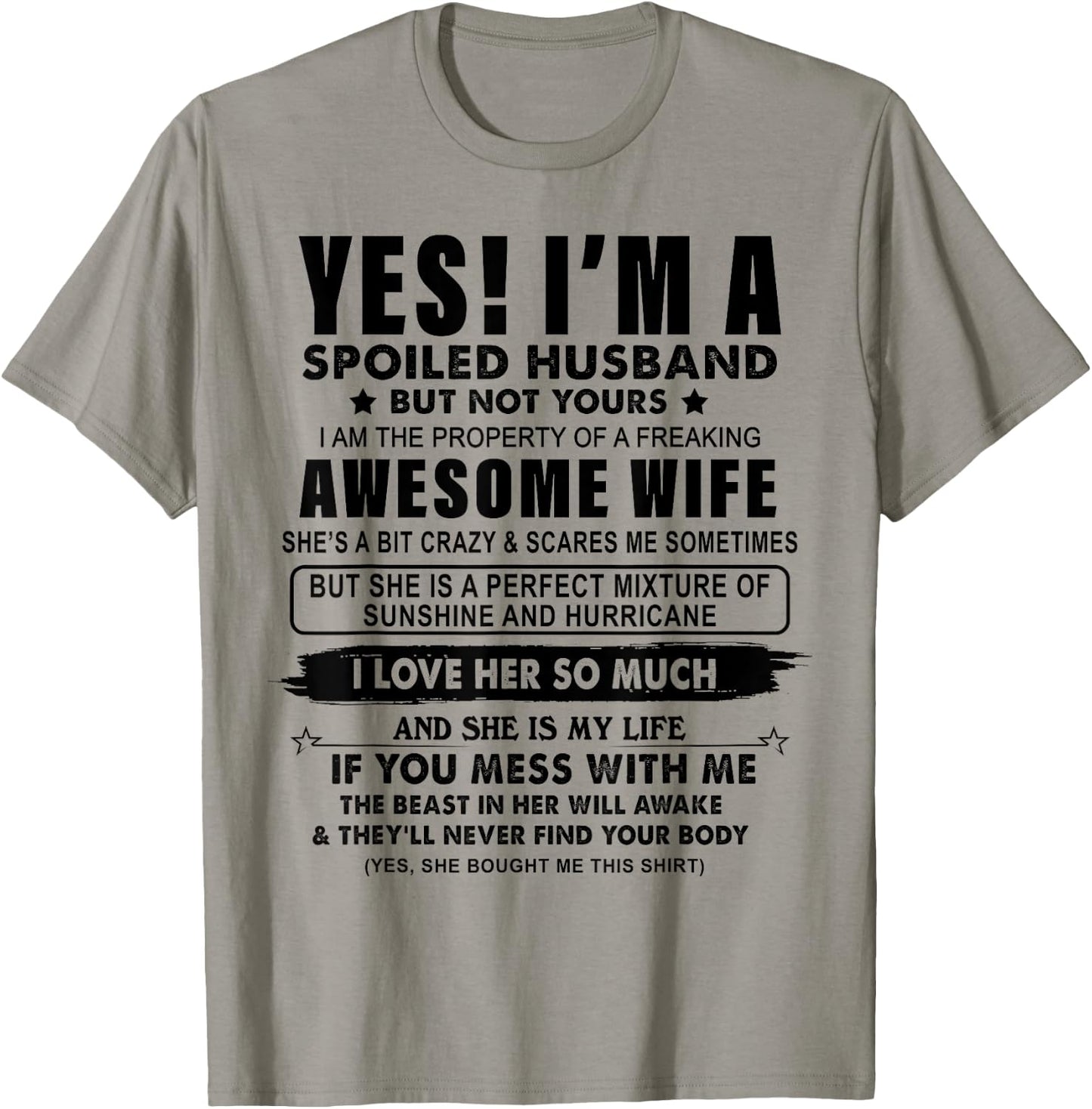 I'm A Spoiled Husband Am The Property Of My Wife T-Shirt - T-Shirt | Sand