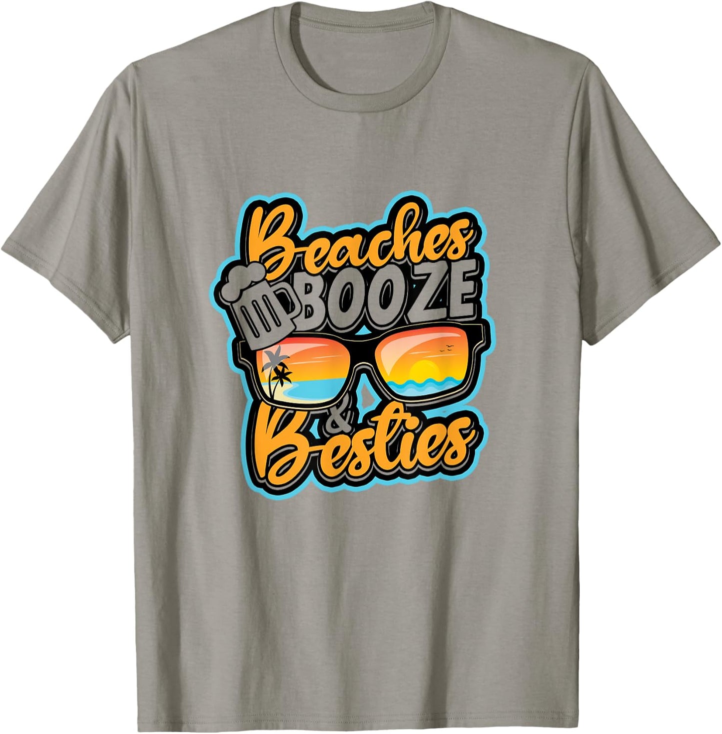 Beaches booze & besties - Beer Drinking Nature Party Men Women T-Shirt - T-Shirt | Sand