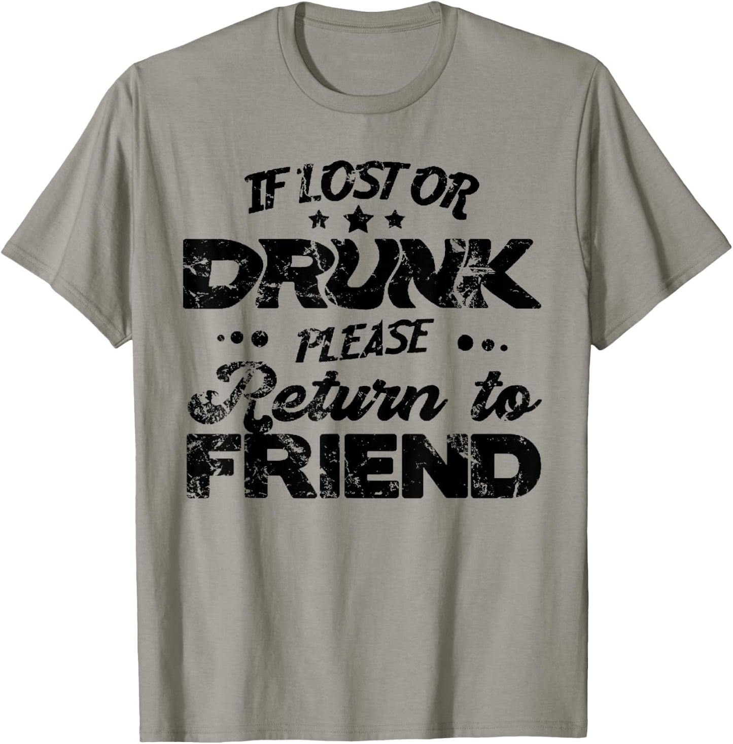 if lost or drunk please return to my friend Couple T-Shirt - T-Shirt | Sand