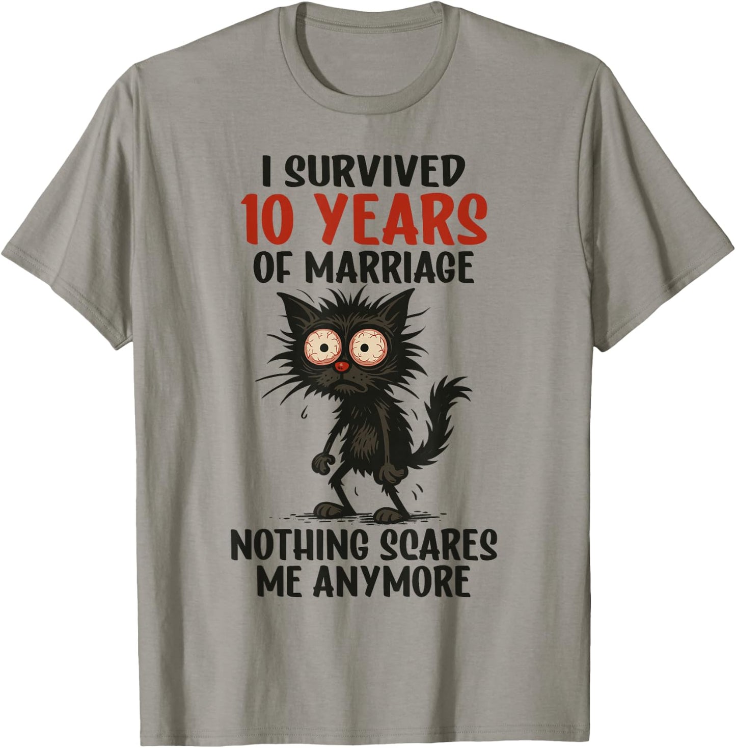 10th Wedding Anniversary, I Survived 10 Years of Marriage T-Shirt - T-Shirt | Sand