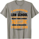 I Survived Law School, Law School Graduate Lawyer T-Shirt - T-Shirt | Sand
