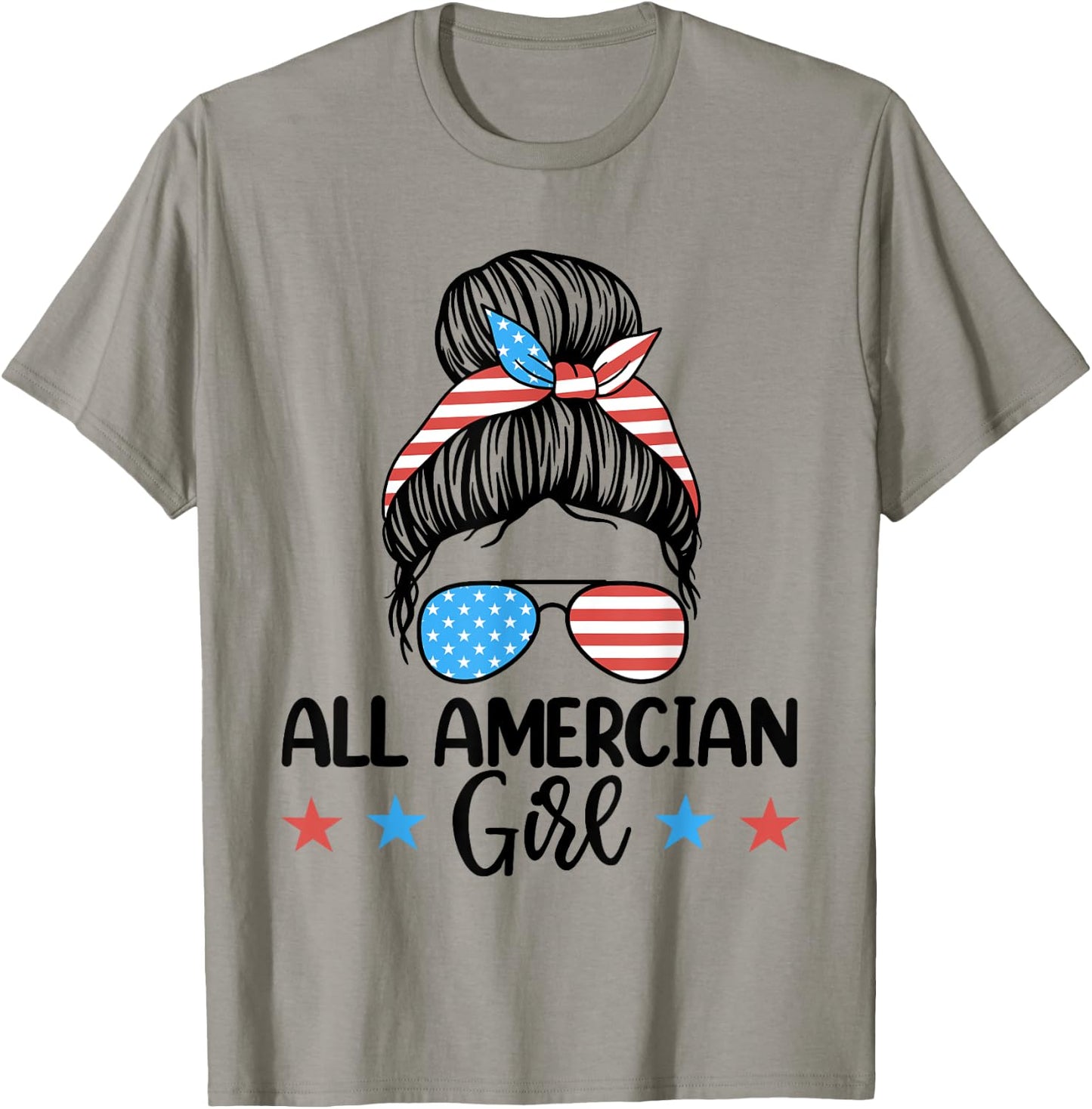 Fourth Of July Shirt Women, All American Girl Messy Bun T-Shirt - T-Shirt | Sand