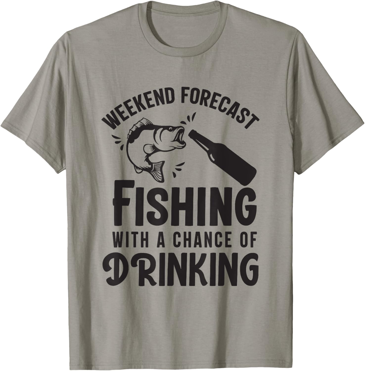 Weekend Forecast Fishing With a Chance of Drinking T-Shirt - T-Shirt | Sand