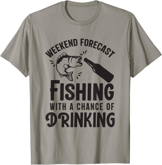 Weekend Forecast Fishing With a Chance of Drinking T-Shirt - T-Shirt | Sand