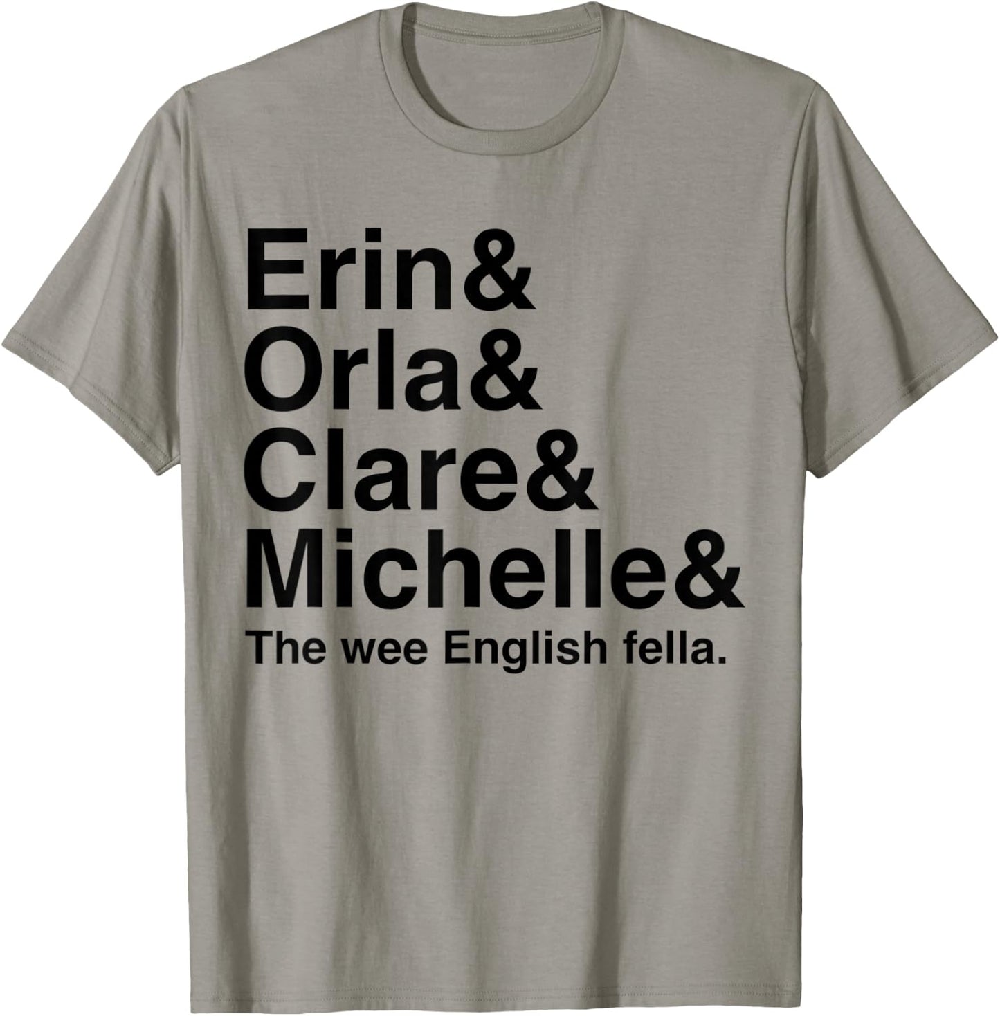 Derry Girl Shirt, Character Name List , Funny Girls Fan T-Shirt - T-Shirt | Sand