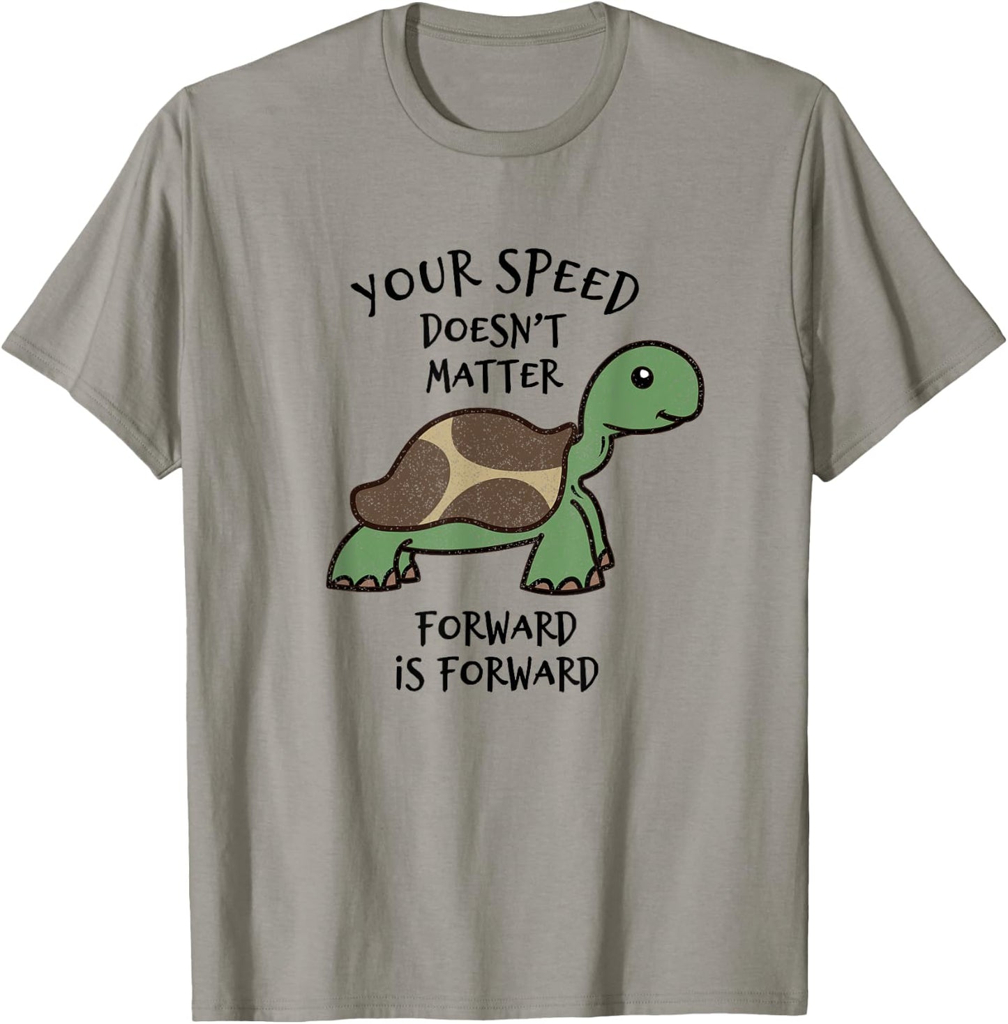 Your Speed Doesn't Matter - Teacher Positive Thinking Turtle T-Shirt - T-Shirt | Sand