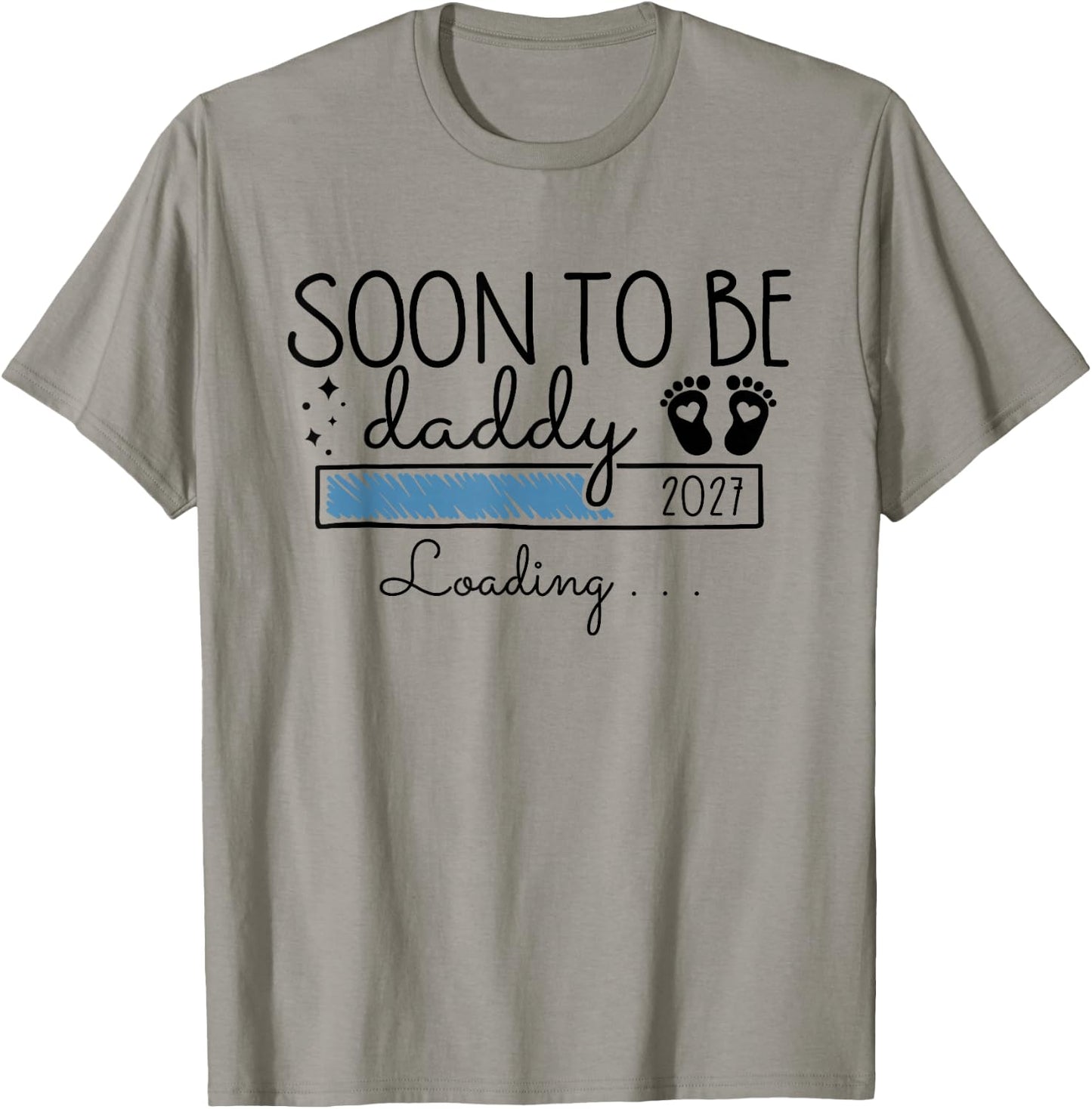 Soon to Be Daddy 2027 First Time Dad Pregnancy Announcement T-Shirt - T-Shirt | Sand