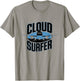 Cloud Surfer Airplane Fly Aviation Flying Plane Enthusiast T-Shirt - T-Shirt | Sand