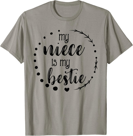 My Niece is My Bestie Cute T Shirt for Aunt, Matching Set T-Shirt - T-Shirt | Sand