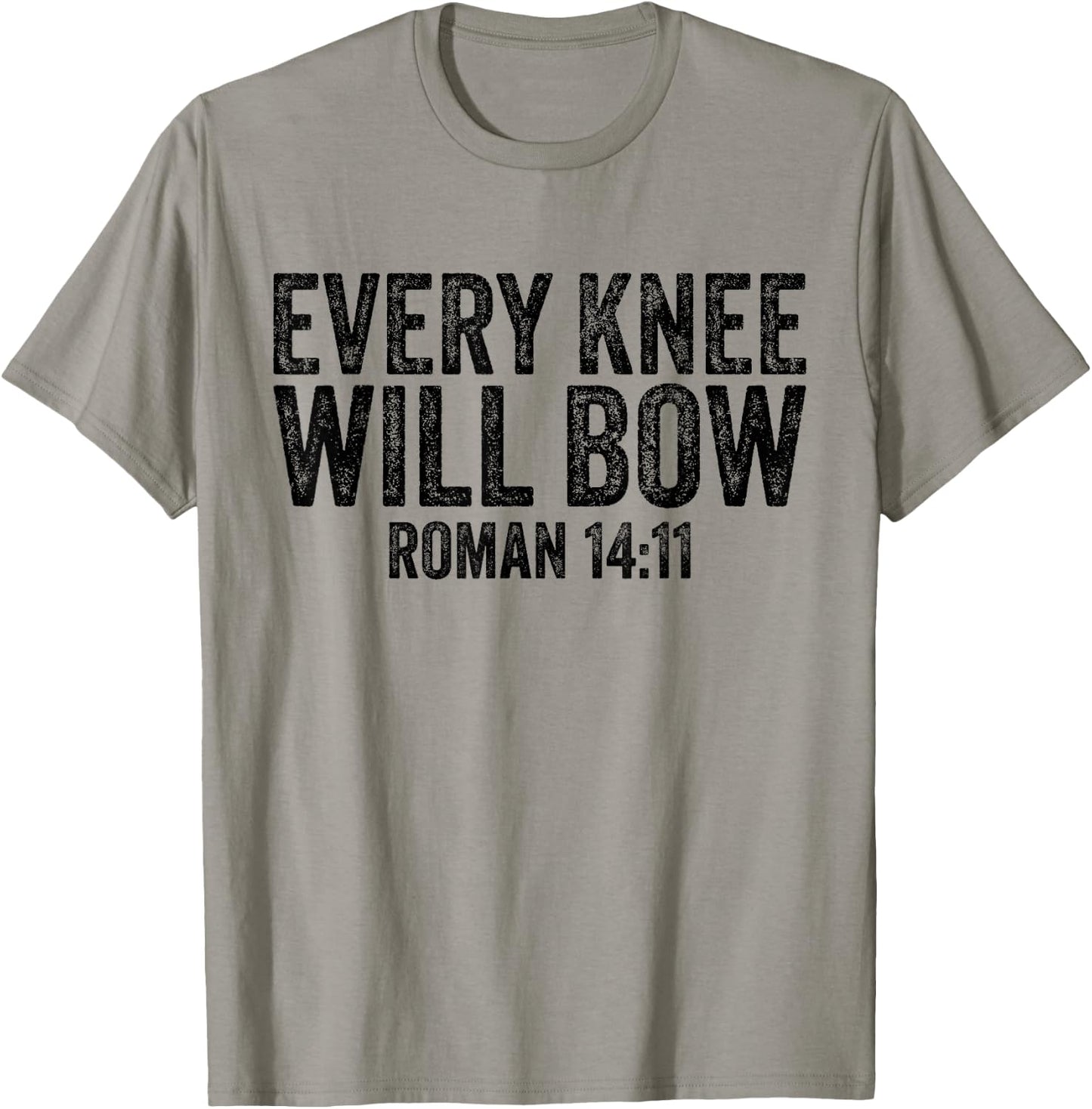 Christian Bible Verse Quote Every Knee Will Bow Roman 14:11 T-Shirt - T-Shirt | Sand