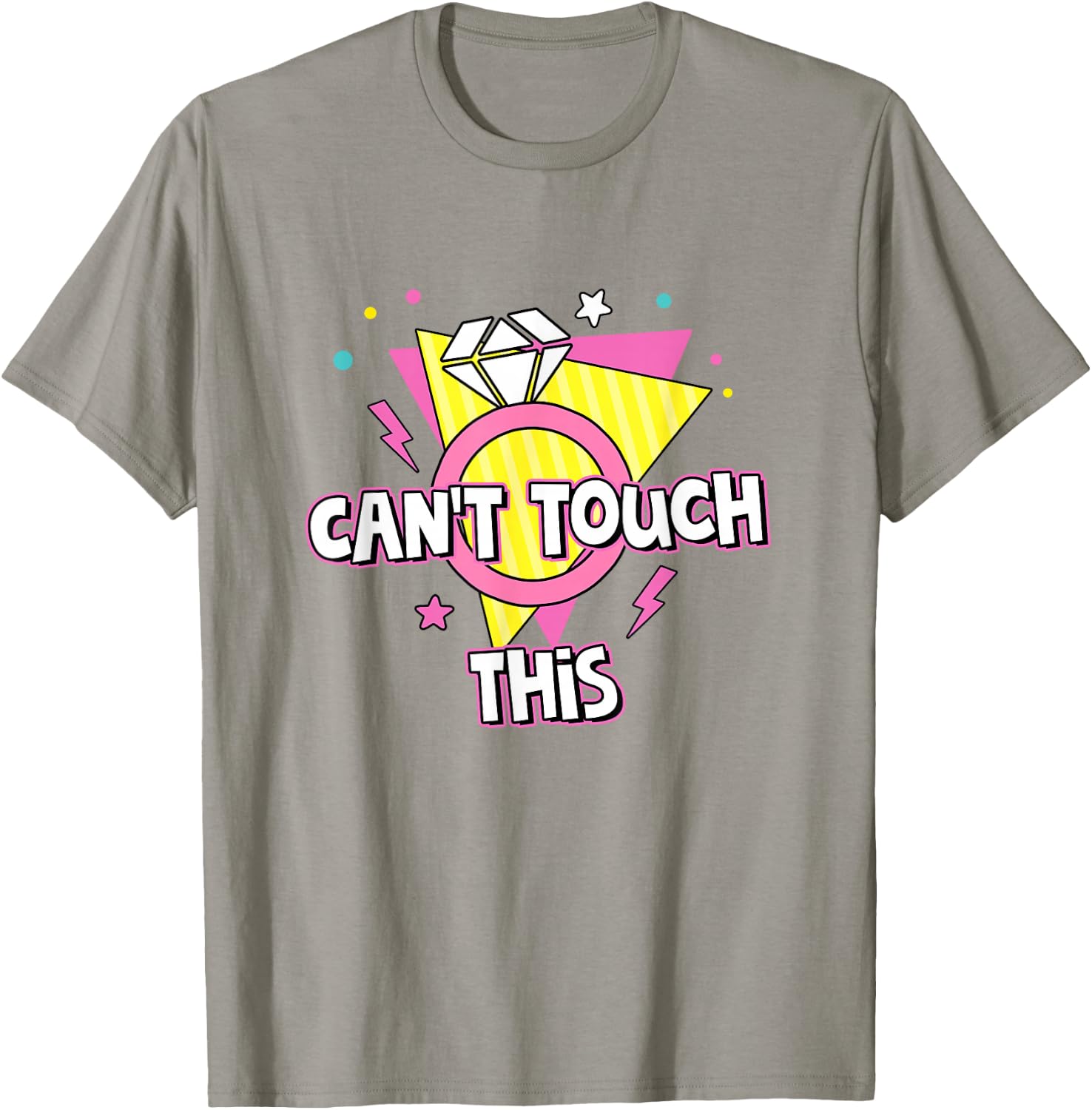 Can't Touch This Bride To Be 90s Theme Bachelorette Party T-Shirt - T-Shirt | Sand