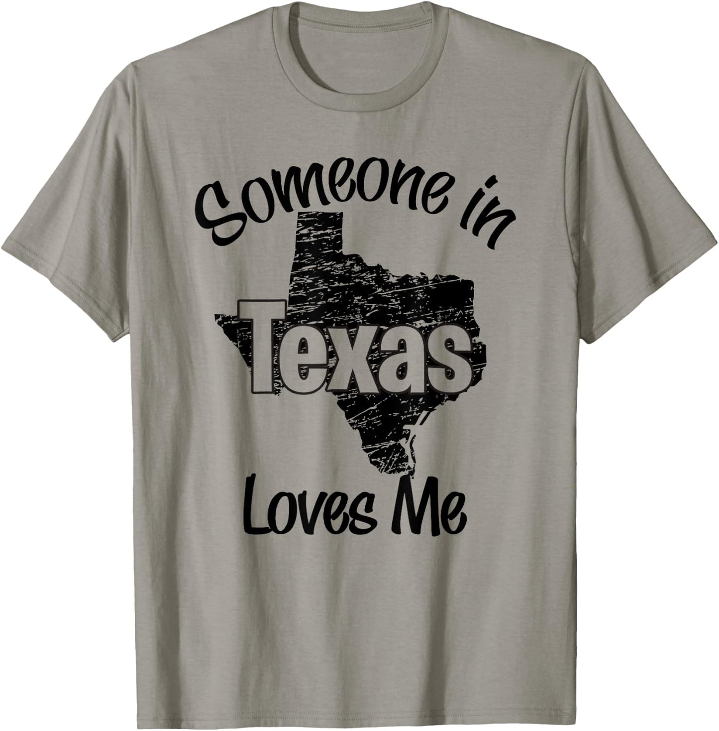 Someone in Texas loves me wife, men, girls, boy T-Shirt - T-Shirt | Sand