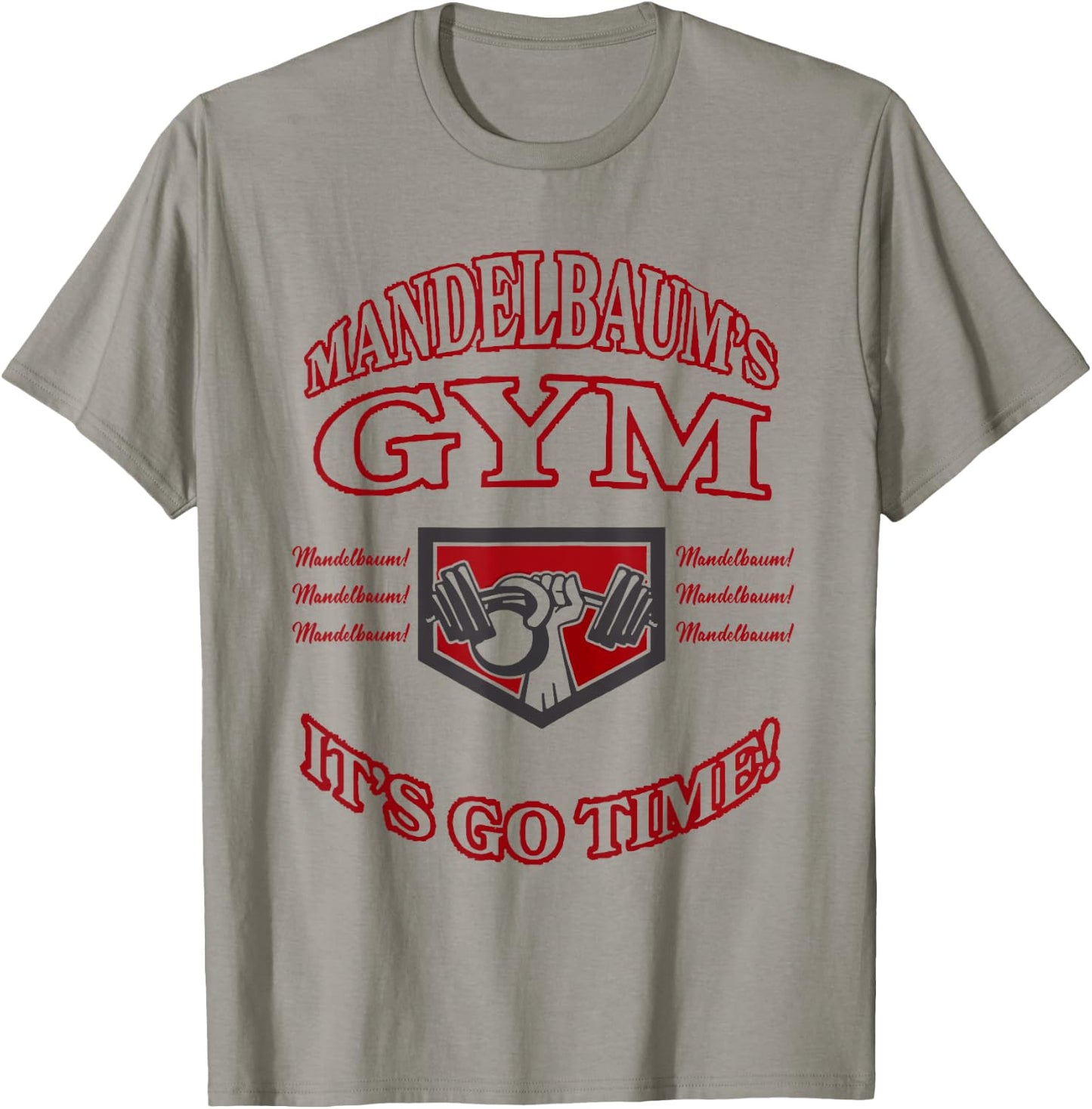 Mandelbaum Gym - It's Go Time! T-Shirt - T-Shirt | Sand