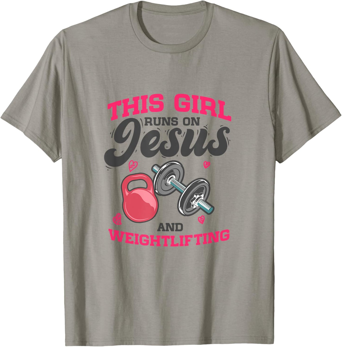Workout Fitness - This Girl Runs On Jesus And Weightlifting T-Shirt - T-Shirt | Sand