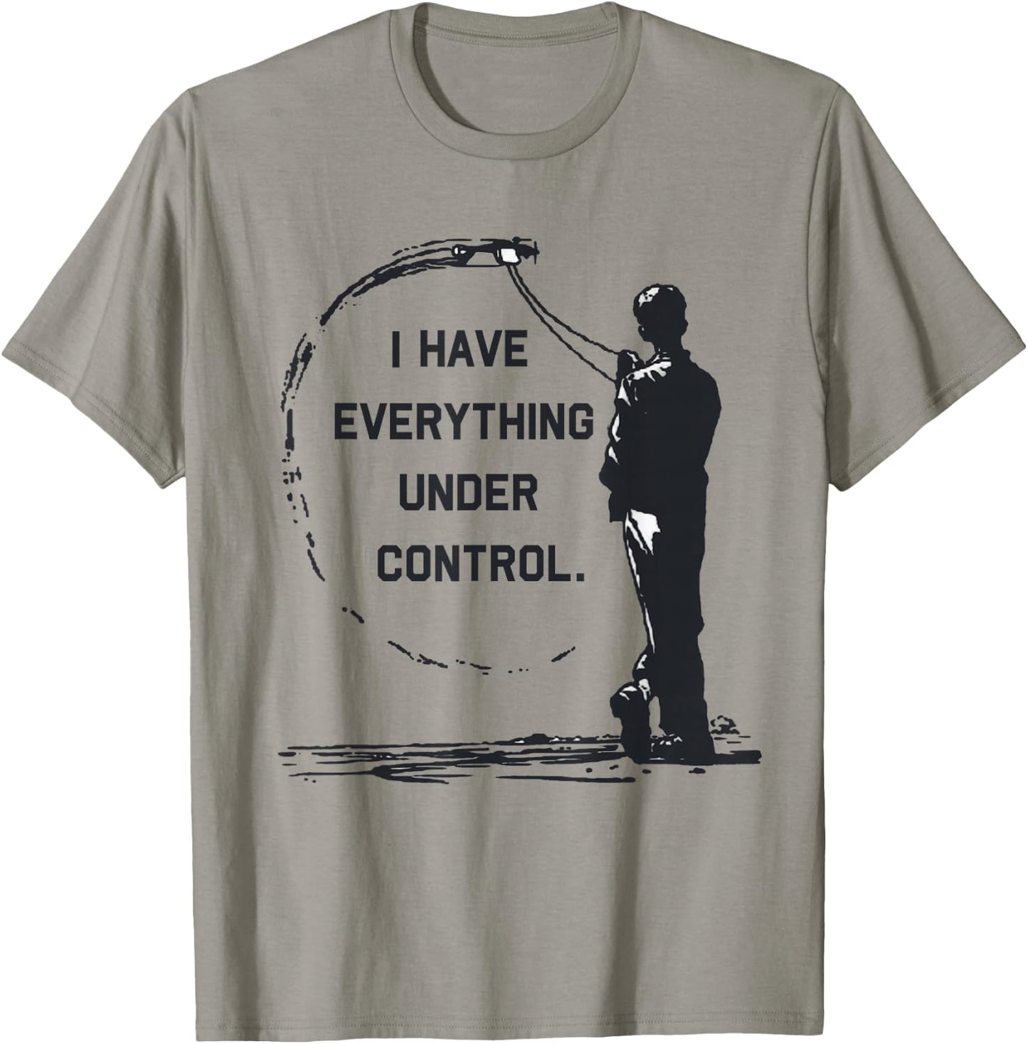 I Have Everything Under Control CL Control Line Airplane T-Shirt - T-Shirt | Sand