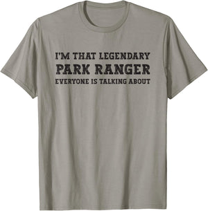 Funny I'm That Legendary Park Ranger T-Shirt - T-Shirt | Sand