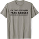 Funny I'm That Legendary Park Ranger T-Shirt - T-Shirt | Sand