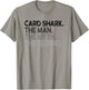 Card Shark The Man Myth Legend Gift T-Shirt - T-Shirt | Sand