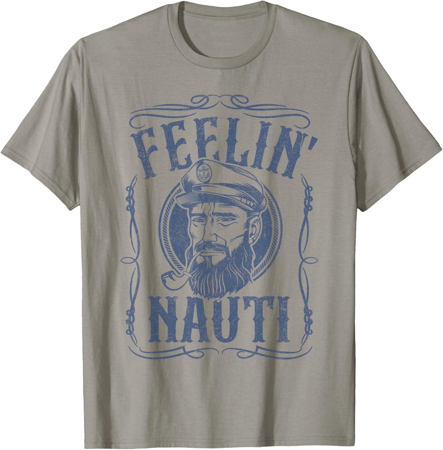 Funny Feelin Nauti Boat Captain Pontoon Sailing Sailor Gift T-Shirt - T-Shirt | Sand