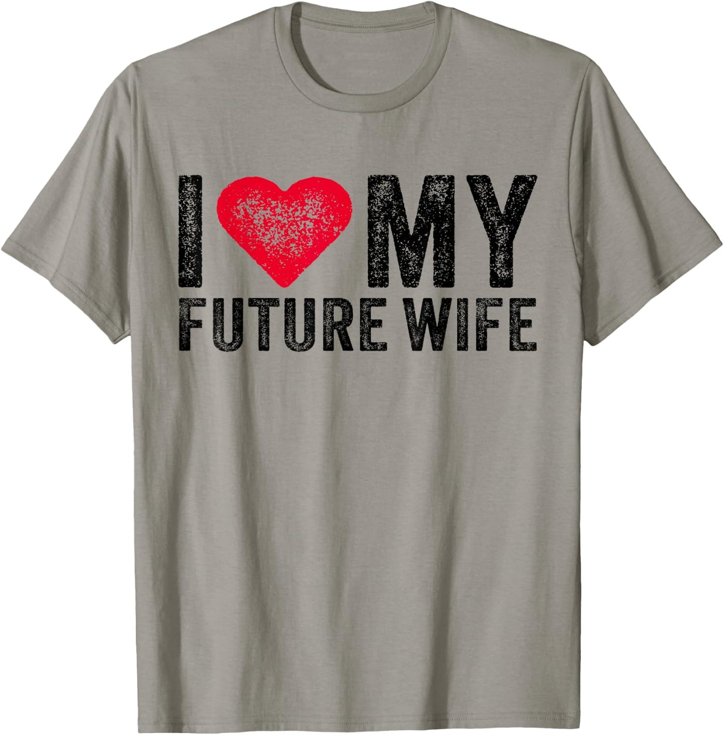 I Love My Future Wife Marriage Fiance Groom Wedding Vintage T-Shirt - T-Shirt | Sand