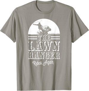 The Lawn Ranger Rides Again Funny Lawn Caretaker Gift T-Shirt - T-Shirt | Sand