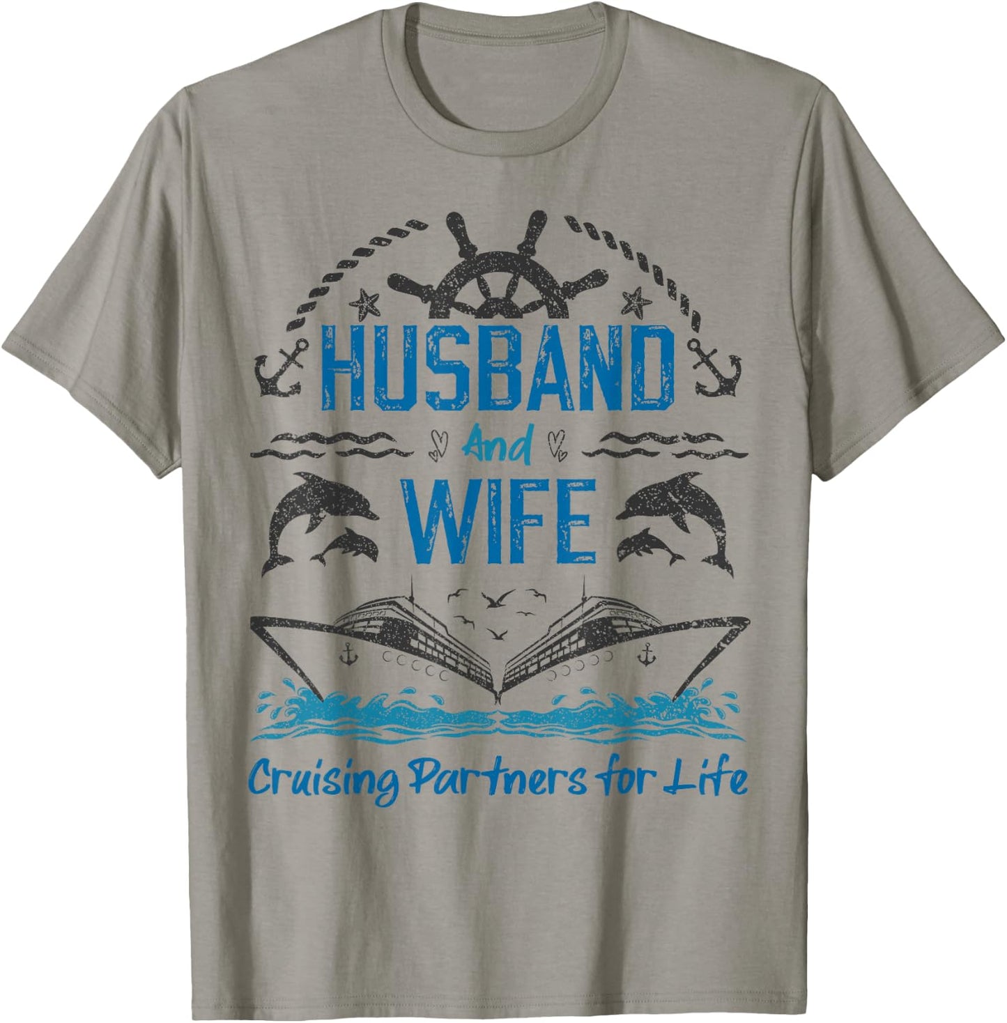 Husband and Wife Cruising Partners for Life for Couples T-Shirt - T-Shirt | Sand