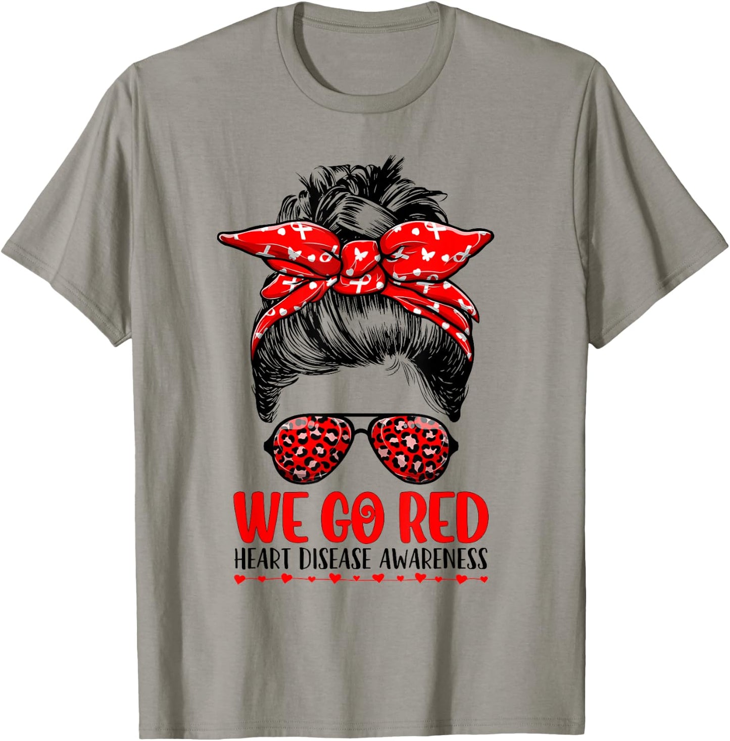 Go Red Messy Bun Women In February - Heart Disease Awareness T-Shirt - T-Shirt | Sand