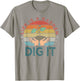 Life is a garden dig it | Garden lover | Vintage style T-Shirt - T-Shirt | Sand
