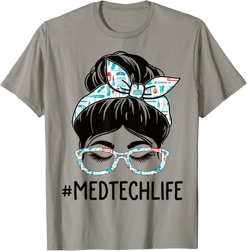 Med Tech Week Appreciation Day Women Messy Bun For Work