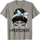 Med Tech Week Appreciation Day Women Messy Bun For Work T-Shirt - T-Shirt | Sand