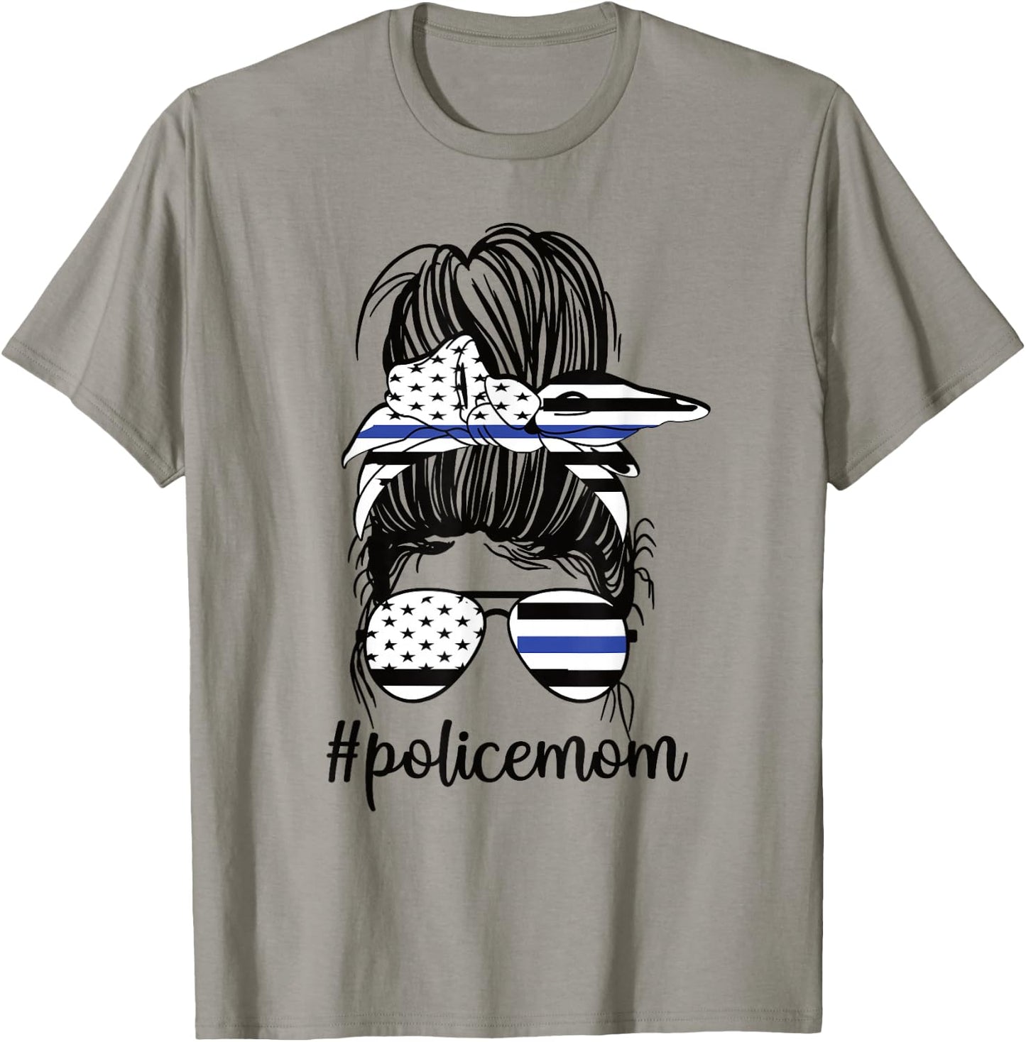 Police Mom Messy Bun Police Officer Mom Mother Blue Line T-Shirt - T-Shirt | Sand