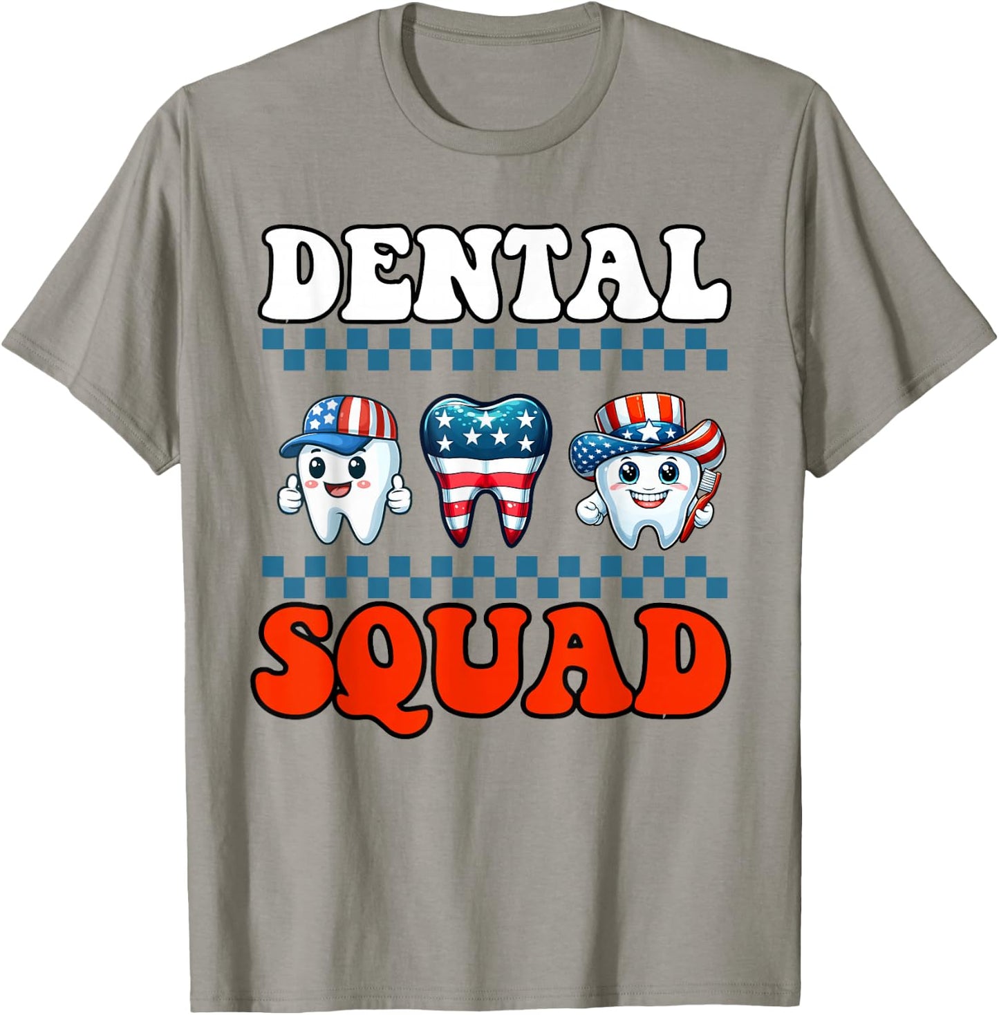 4th Of July American Dental Squad US Flag Patriotic Dentist T-Shirt - T-Shirt | Sand