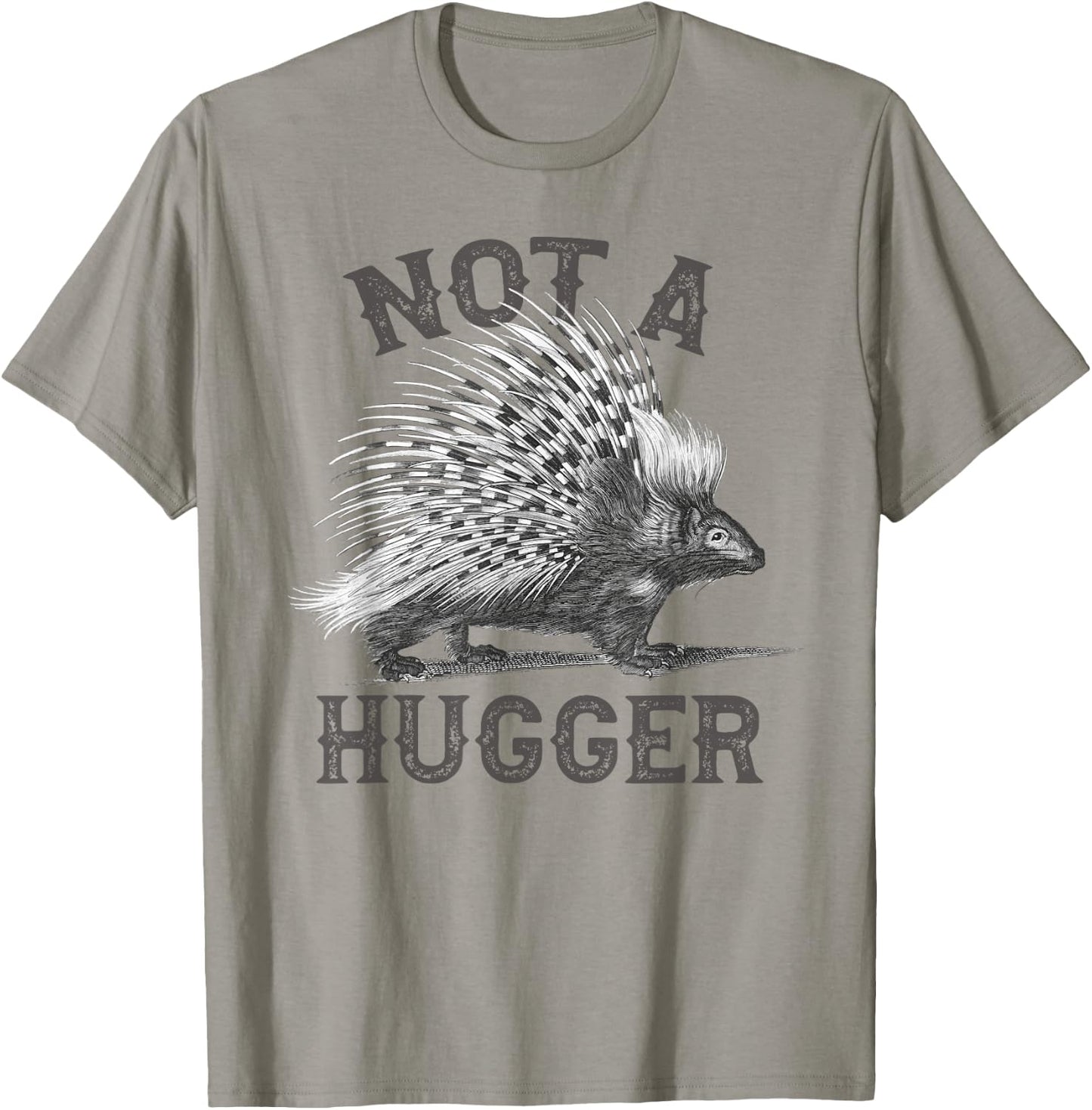 Not A Hugger, Funny Porcupine, Antisocial Joke Vintage Style T-Shirt - T-Shirt | Sand