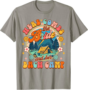 Camping Bachelorette Here Comes The Bride & Her Bach Camp T-Shirt - T-Shirt | Sand