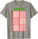 Lottery Lotto Ticket Party Halloween Costume Cosplay Winner T-Shirt - T-Shirt | Sand