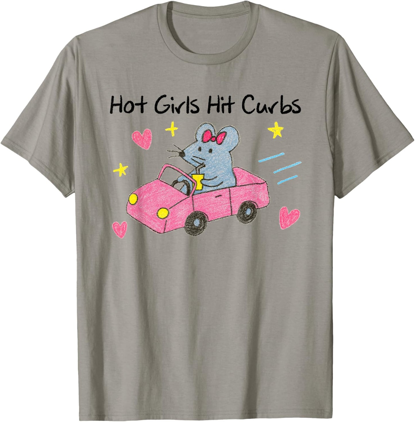 Mouse Girls Funny Meme Humor BFF Besties Hot Girls Hit Curbs T-Shirt - T-Shirt | Sand