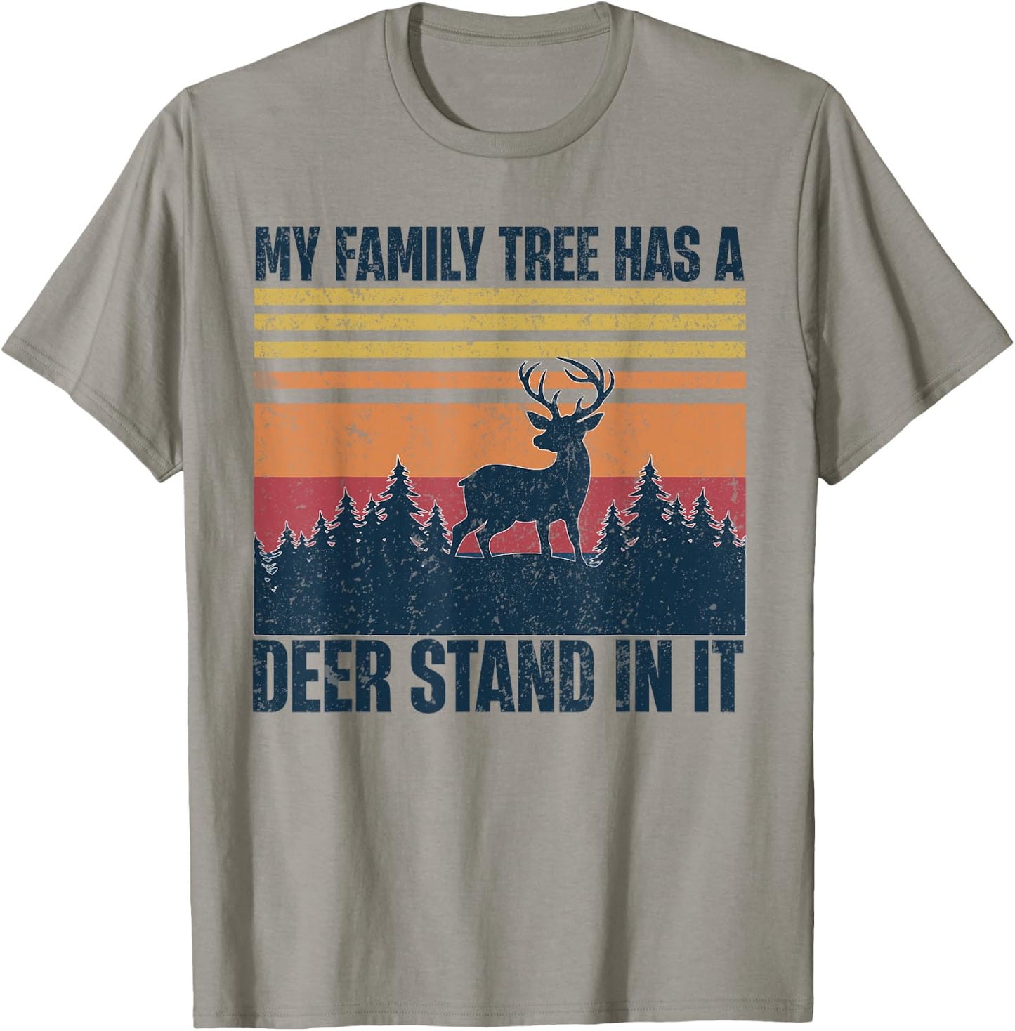 My Family Tree Has A Deer Stand In It Vintage Deer Hunting T-Shirt - T-Shirt | Sand