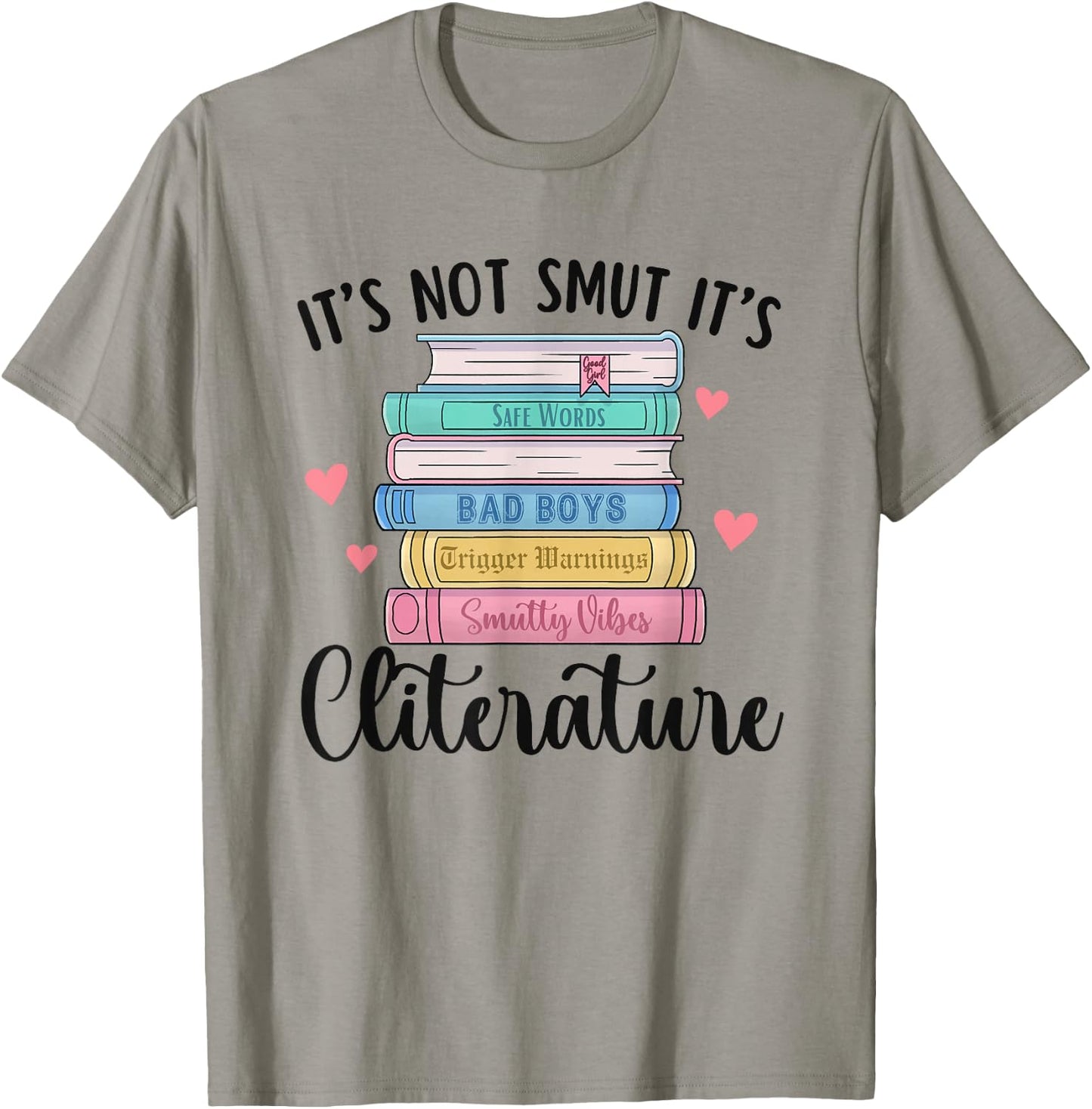 It's Not Smut It's Literature Dark Romance Smutt Book Lover T-Shirt - T-Shirt | Sand