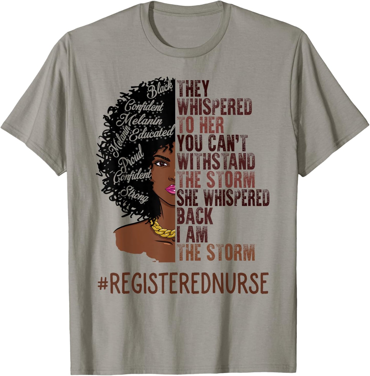 I Am The Storm Registered Nurse African American Women T-Shirt - T-Shirt | Sand